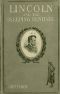 [Gutenberg 48319] • Lincoln and the Sleeping Sentinel: The True Story